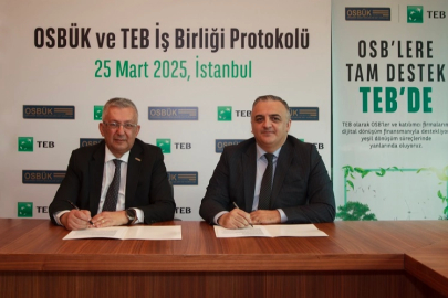 TEB ve OSBÜK’ten sürdürülebilirlik ve dijital dönüşüm için iş birliği