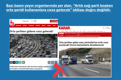 Trafikte 'orta şeride ceza' iddiaları asılsız
